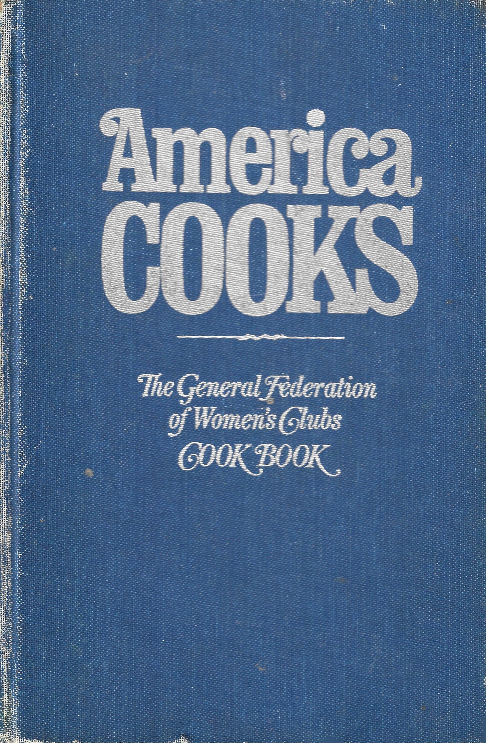 America Cooks (The General Federation of Women’s Clubs Cookbook (1967)_Page_1