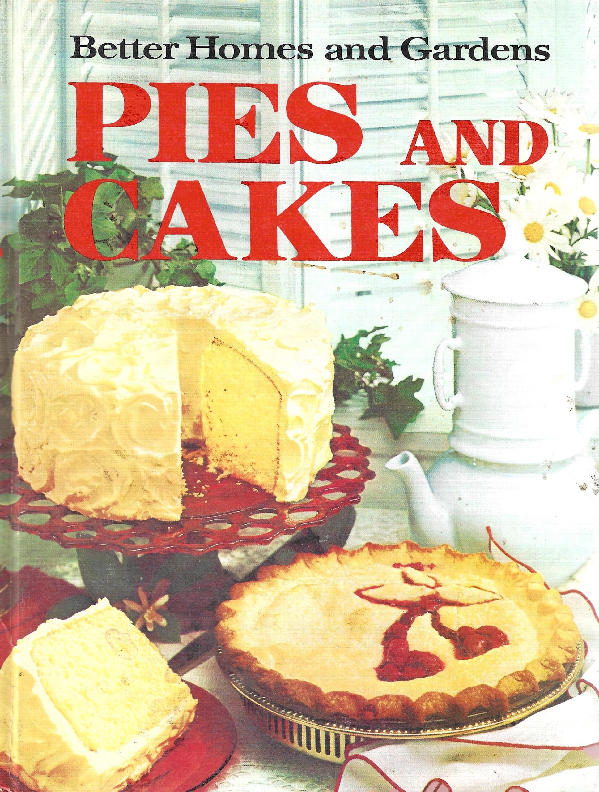 Better Homes & Gardens Pies and Cakes (1966)