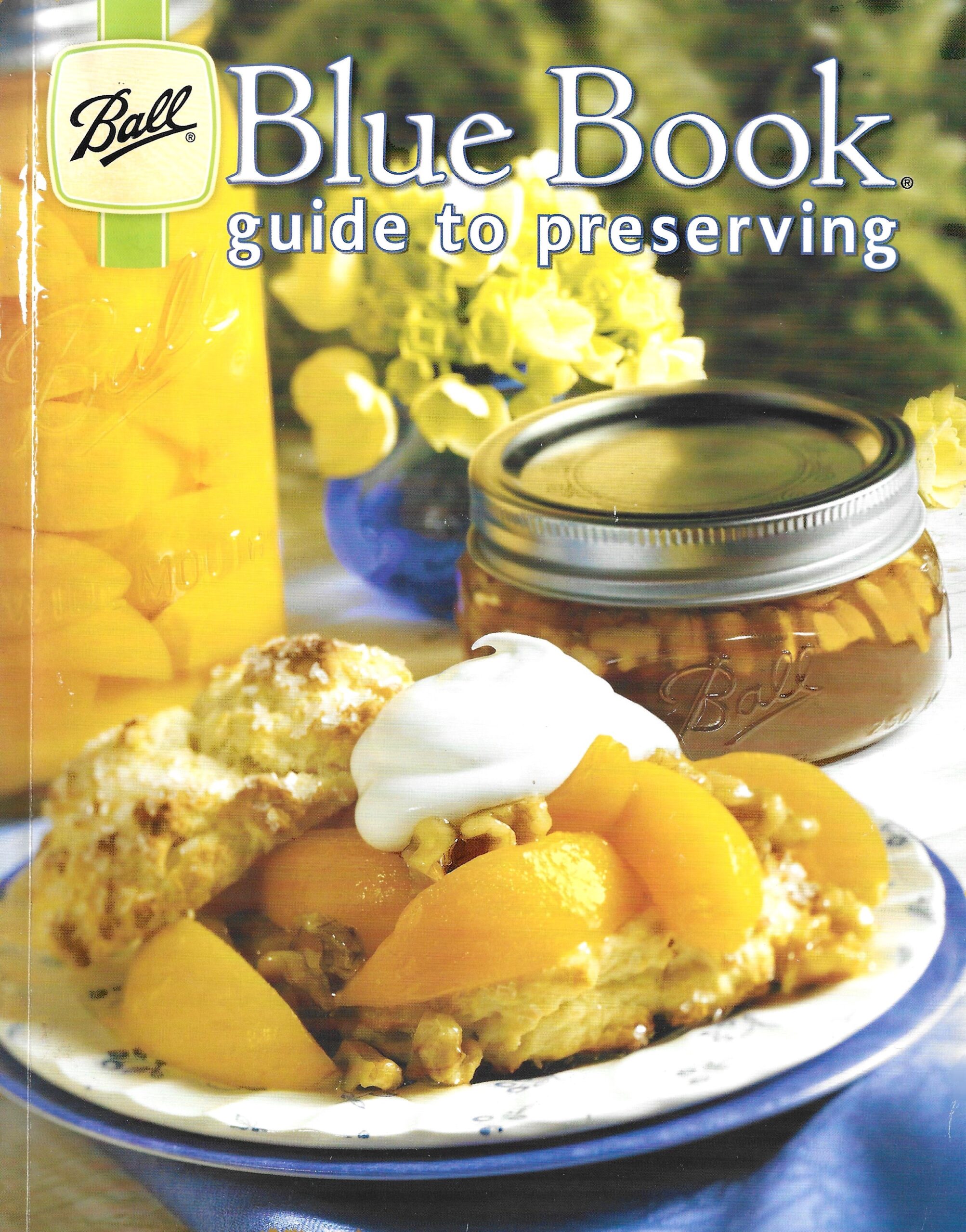 Ball Blue Book Guide to Preserving (2011)